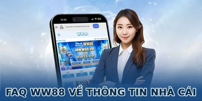 faq-ww88-ve-thong-tin-nha-cai